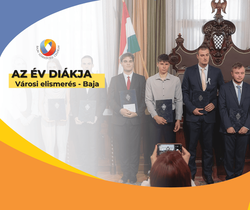 🏅 AZ ÉV DIÁKJA - BAJA 🏅