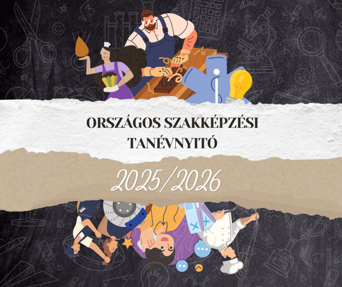 Országos Szakképzési Tanévnyitó 2025/2026